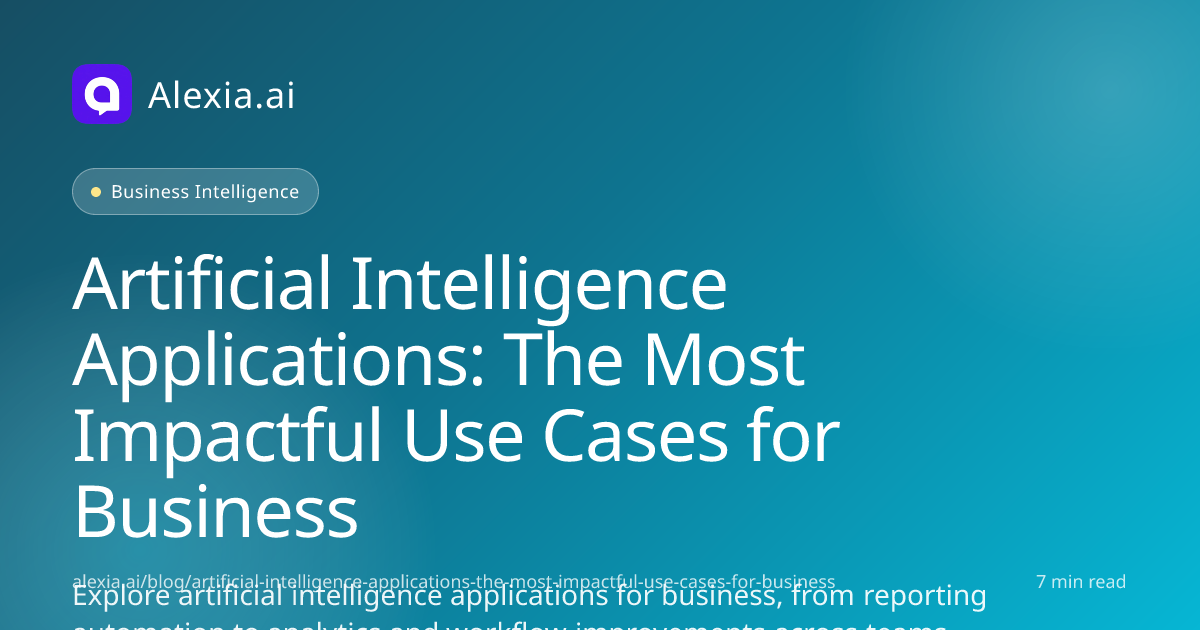 Most Impactful Use Cases of Artificial Intelligence | Alexia.ai